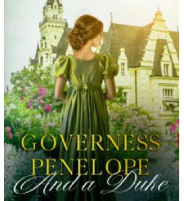 Governess Penelope and a Duke By  Kerri Kastle