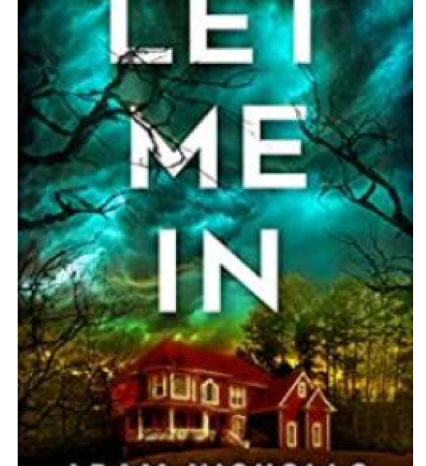 Let Me In By  Adam Nicholls