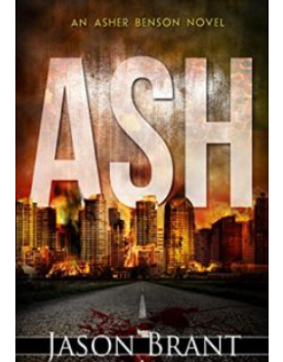 Ash - A Thriller By  Jason Brant