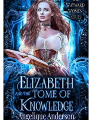 Elizabeth and the Tome of Knowledge