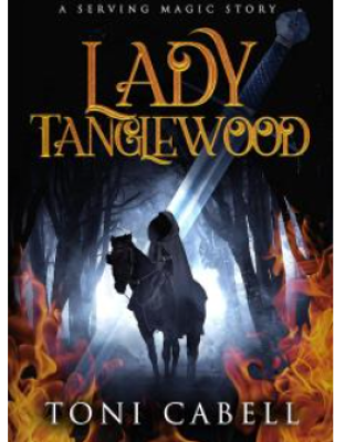 Lady Tanglewood By  Toni Cabell